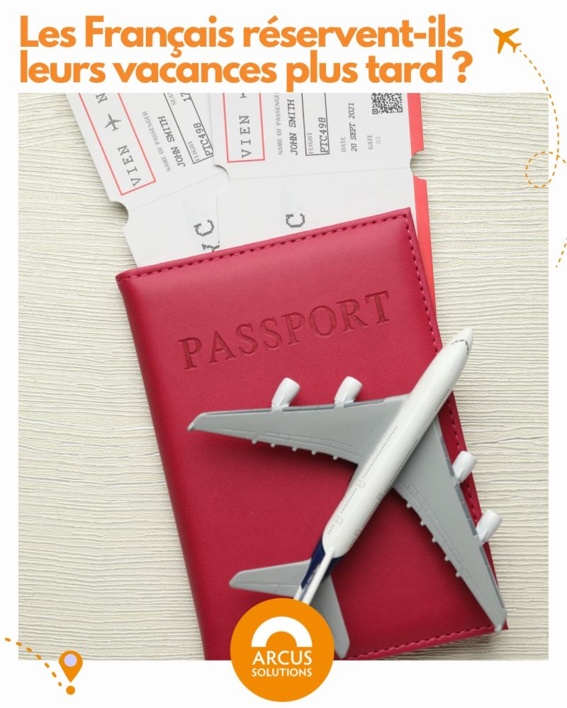 Passeport et billets d’avion : les Français réservent-ils leurs vacances plus tard ?